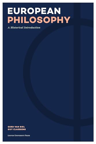 European Philosophy: A Historical Introduction von Leuven University Press