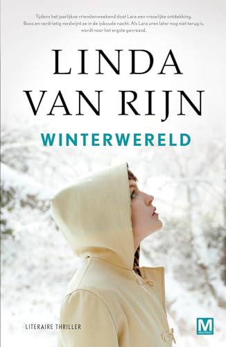 Winterwereld: literaire thriller von Uitgeverij Marmer B.V.