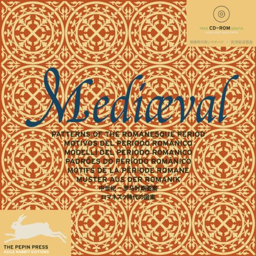 Mediaeval Patterns: Muster aus der Romanik. English-French-German-Spanish-Italian-Portuguese-Japanese-Chinese (Historical styles)