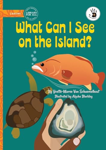 What Can I See on the Island? - Our Yarning von Library For All Ltd