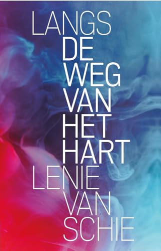 Langs de weg van het hart Langs de weg van het hart von Samsara Uitgeverij b.v.