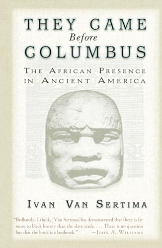 They Came Before Columbus: The African Presence in Ancient America