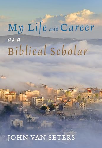 My Life and Career as a Biblical Scholar von Cascade Books