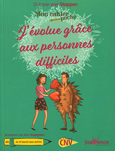 J'évolue grâce aux personnes difficiles von JOUVENCE