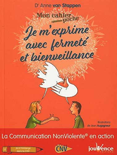 J'exprime avec fermeté et bienveillance J'exprime avec fermeté et bienveillance von JOUVENCE