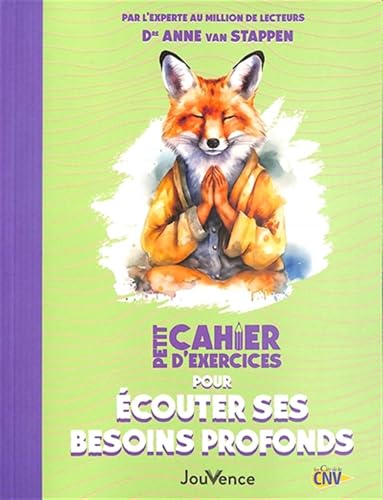 Petit Cahier d'exercices pour écouter ses besoins profonds von JOUVENCE
