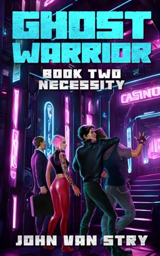 Necessity: Ghost Warrior - Book 2 von Independently published