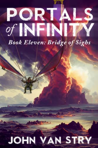 Portals of Infinity: Bridge of Sighs von Independently published