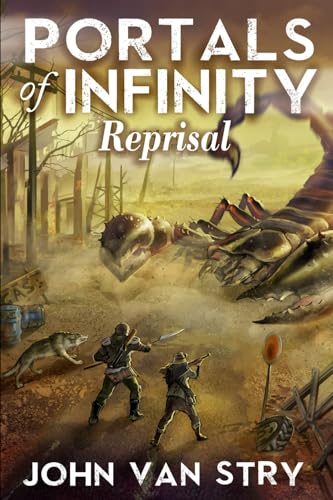 Portals of Infinity: Reprisal von CreateSpace Independent Publishing Platform
