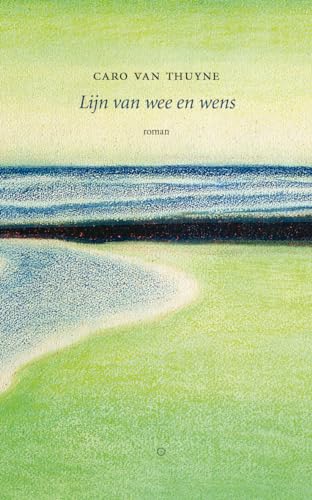 Lijn van wee en wens: roman von Uitgeverij Koppernik BV