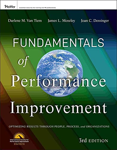 Fundamentals of Performance Improvement: Optimizing Results through People, Process, and Organizations von Wiley