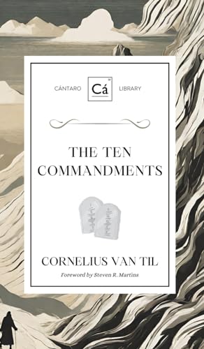 The Ten Commandments (Cántaro Library) von Cántaro Publications