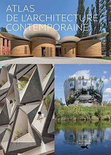 ATLAS DE L'ARCHITECTURE CONTEMPORAINE von CITADELLES