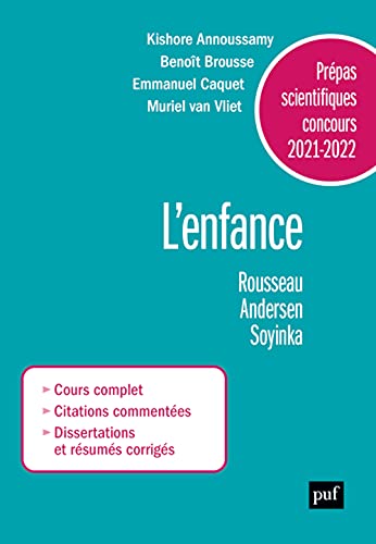 Prépas scientifiques 2021-2022. Epreuve Français/Philosophie: L'enfance