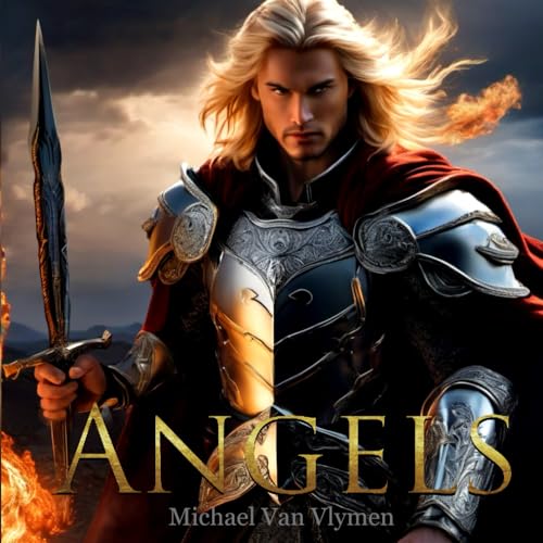 Angels: Angels of Heaven and Earth Book 3