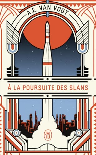 À la poursuite des slans