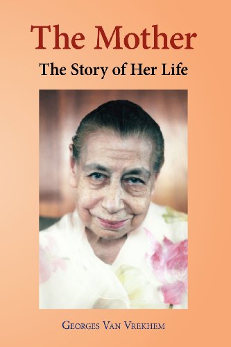 The Mother: The Story of Her Life von CreateSpace Independent Publishing Platform