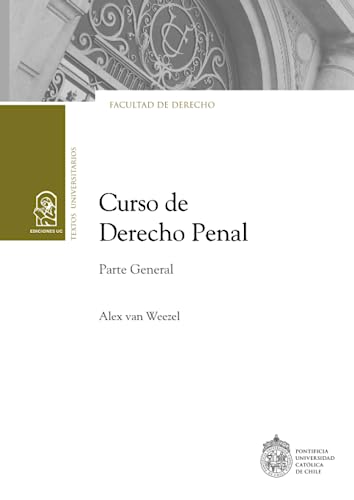 Curso de Derecho Penal: Parte General