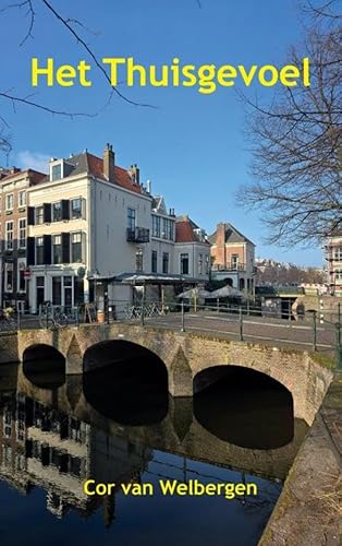 Het Thuisgevoel von Bookmundo
