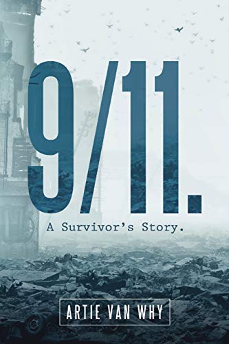9/11. A Survivor’s Story. von Lulu Publishing Services