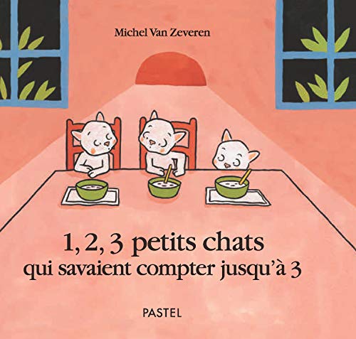 1 2 3 petits chats: QUI SAVAIENT COMPTER JUSQU'A 3 von TASCHEN
