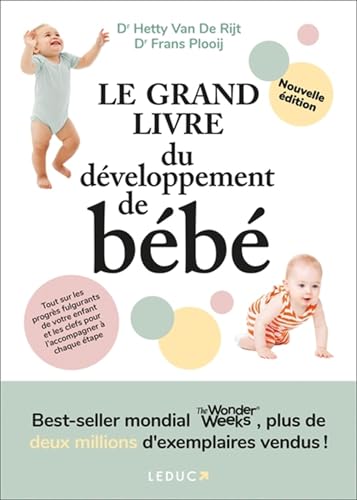Le grand livre du développement de bébé - édition 2024 Le grand livre du développement de bébé - édition 2024