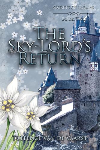 The Sky-Lord's Return (Secrets of Saemar, Band 2) von Falstaff Books, LLC