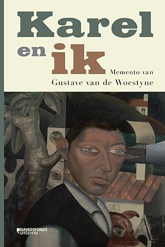 Karel en ik: memento van Gustave van de Woestyne von Davidsfonds