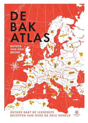 De bakatlas: Rutger bakt de lekkerste recepten van over de hele wereld (Kookatlassen)
