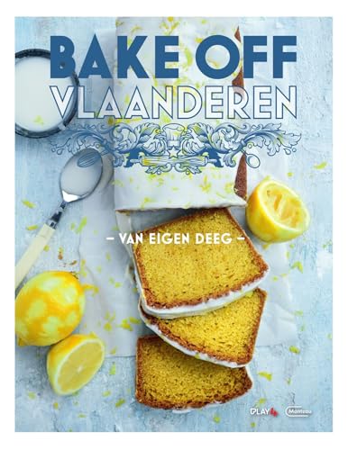 Bake Off Vlaanderen: van eigen deeg von Manteau