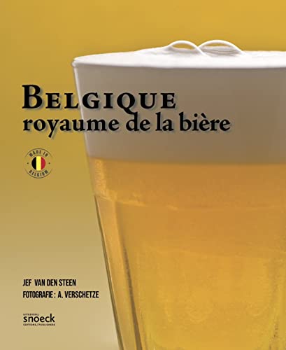 Belgique, Royaume de la bière von SNOECK GENT