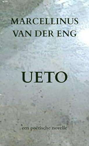 UETO: een poëtische novelle von Brave New Books