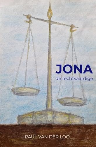 Jona: de rechtvaardige von Mijnbestseller.nl