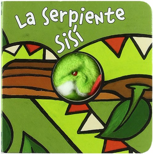 La serpiente Sisí (Castellano - A PARTIR DE 0 AÑOS - MANIPULATIVOS (LIBROS PARA TOCAR Y JUGAR), POP-UPS - Librodedos) von BRUÑO
