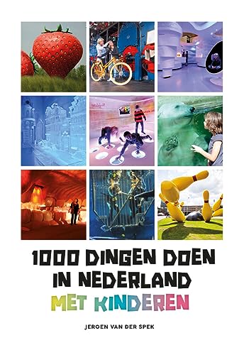 1000 dingen doen met kinderen in Nederland von Kosmos Uitgevers