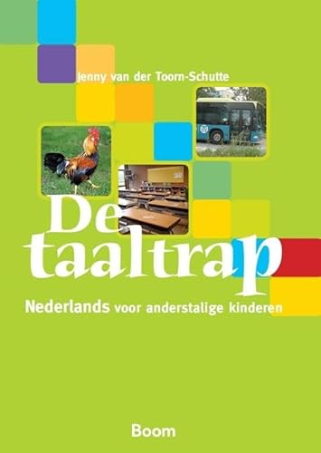 De taaltrap: Nederlands voor anderstalige kinderen von Boom