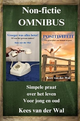 Omnibus Vroeger was alles beter - Positiviteit: Simpele praat over het leven von Brave New Books