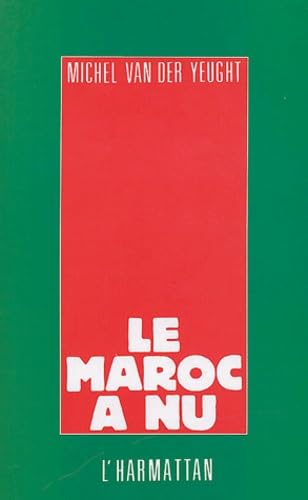 Le Maroc à nu von L'HARMATTAN