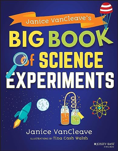 Janice VanCleave's Big Book of Science Experiments von JOSSEY-BASS