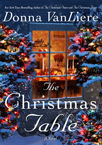 The Christmas Table (Christmas Hope, Band 11) von St. Martin's Press