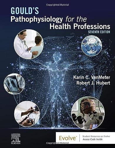 Gould's Pathophysiology for the Health Professions von Saunders