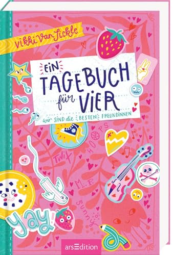 Ein Tagebuch für vier – Wir sind die besten Freundinnen: Freundschaftsgeschichte im Tagebuchstil für Teenager ab 12 Jahren mit Fragen und Antworten rund um das Erwachsenwerden Ein Tagebuch für vier – Wir sind die besten Freundinnen: Freundschaftsgeschichte im Tagebuchstil für Teenager ab 12 Jahren mit Fragen und Antworten rund um das Erwachsenwerden