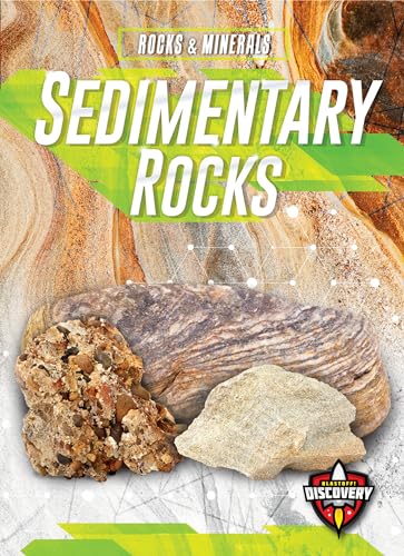 Sedimentary Rocks (Rocks & Minerals) von Blastoff! Discovery