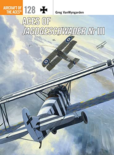 Aces of Jagdgeschwader Nr III (Aircraft of the Aces, Band 128)