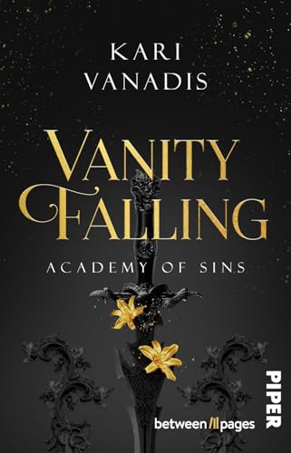 Vanity Falling: Academy of Sins (Krone der Gefallenen 1): Roman | Enemies-to-Lovers und die sieben Todsünden an einer düsteren Akademie Vanity Falling: Academy of Sins (Krone der Gefallenen 1): Roman | Enemies-to-Lovers und die sieben Todsünden an einer düsteren Akademie
