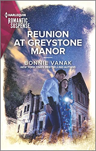 Reunion at Greystone Manor (Harlequin Romantic Suspense, 2202) von Harlequin Romantic Suspense