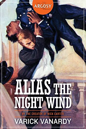Alias the Night Wind (The Argosy Library) von Altus Press