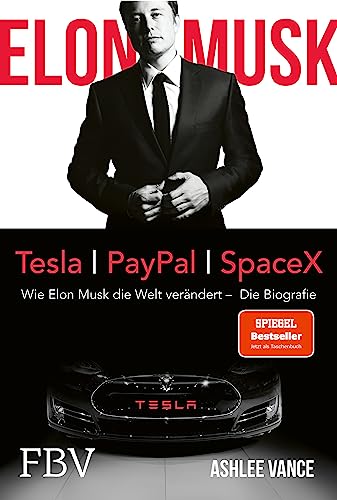 Elon Musk: Wie Elon Musk die Welt verändert – Die Biografie. Jetzt als Taschenbuch. Elon Musk: Wie Elon Musk die Welt verändert – Die Biografie. Jetzt als Taschenbuch.