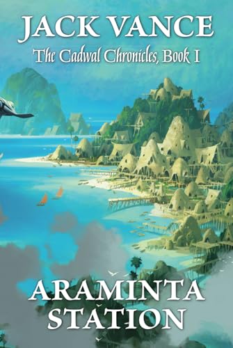 Araminta Station (The Cadwal Chronicles, Band 1)