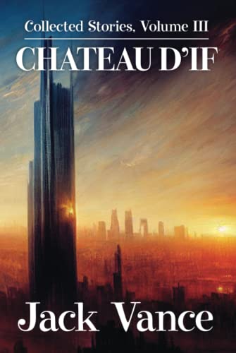 Chateau d'If (Collected Stories, Band 3)